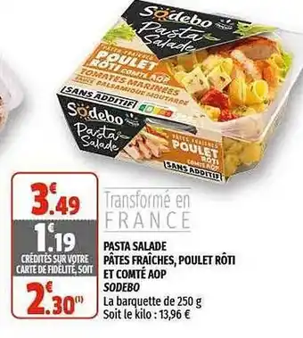 Coccinelle Express Pasta Salade Pâtes Fraîches, Poulet Rôti Et Comté Aop Sodebo offre