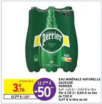 Intermarché EAU MINÉRALE NATURELLE GAZEUSE PERRIER offre