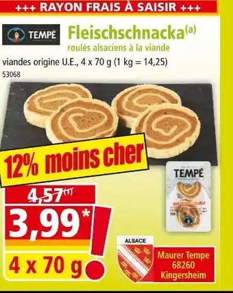 Norma TEMPÉ Fleischschnacka offre