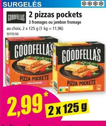 Norma GOODFELLAS 2 pizzas pockets offre
