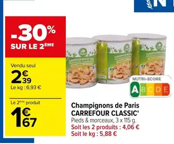 Carrefour Champignons de Paris CARREFOUR CLASSIC' offre