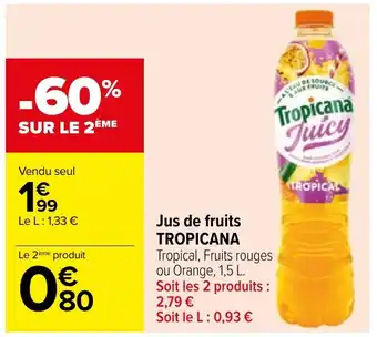 Carrefour Jus de fruits TROPICANA offre