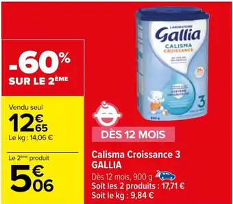 Carrefour Calisma Croissance 3 GALLIA offre