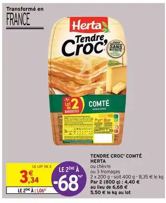Intermarché Contact Tendre Cro' Comté Herta offre