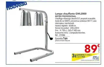 METRO Lampe Chauffante Gwl2000 Metro Professional offre