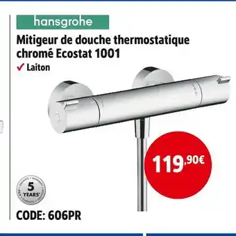 Screwfix hansgrohe Mitigeur de douche thermostatique chromé Ecostat 1001 offre