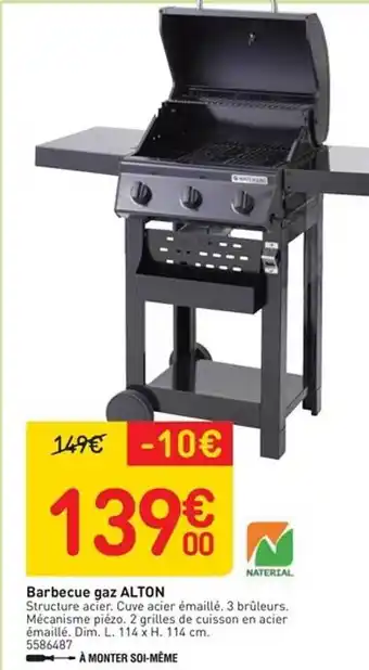 Weldom Barbecue Gaz Alton offre