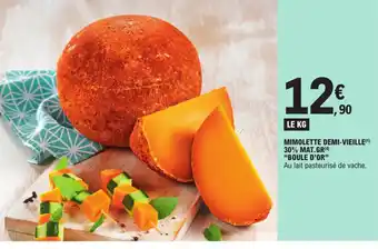 E.Leclerc MIMOLETTE DEMI-VIEILLE(1) 30% MAT.GR offre