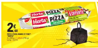 E.Leclerc PÂTE À PIZZA RONDE ET FINE HERTA" offre