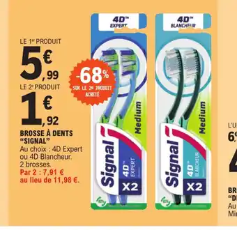 E.Leclerc BROSSE À DENTS "SIGNAL" offre