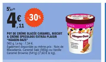 E.Leclerc Express POT DE CRÈME GLACÉE CARAMEL, BISCUIT & CRÈME SPECULOOS EXTRÄA PLAISIR "HÄAGEN-DAZS" offre