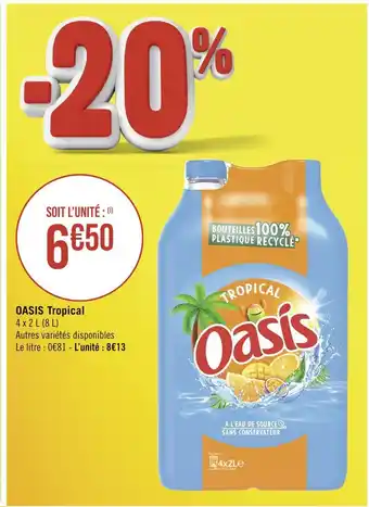 Géant Casino OASIS OASIS Tropical offre