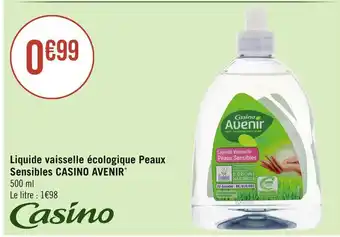 Géant Casino CASINO AVENIR Liquide vaisselle écologique Peaux Sensibles offre