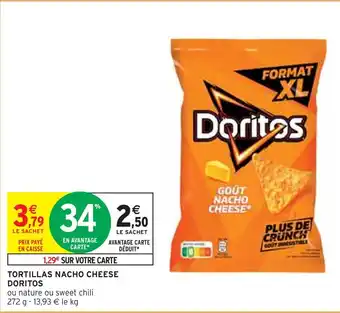 Intermarché DORITOS TORTILLAS NACHO CHEESE offre