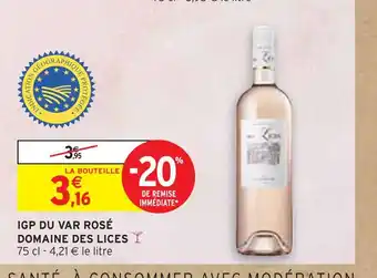 Intermarché DOMAINE DES LICES IGP DU VAR ROSÉ offre