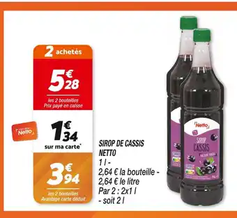 Netto NETTO SIROP DE CASSIS offre