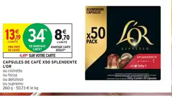 Intermarché L'OR CAPSULES DE CAFÉ X50 SPLENDENTE offre