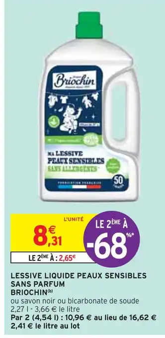 Intermarché BRIOCHIN LESSIVE LIQUIDE PEAUX SENSIBLES SANS PARFUM(b) offre