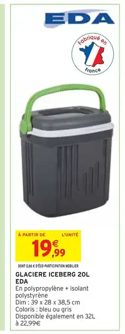 Intermarché EDA GLACIERE ICEBERG 20L offre