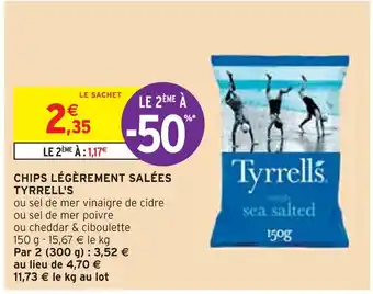 Intermarché TYRRELL'S CHIPS LÉGÈREMENT SALÉES offre
