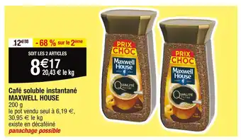 Cora x Carrefour MAXWELL HOUSE Café soluble instantané offre