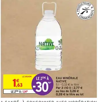 Intermarché NATIVE EAU MINÉRALE offre