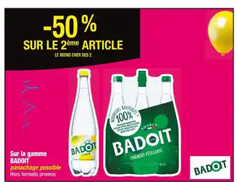 Cora x Carrefour BADOIT - 50 % SUR LE 2ème ARTICLE Sur la gamme BADOIT offre