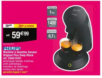 Cora x Carrefour PHILIPS Machine à dosettes Senseo Original Plus Deep Black réf. CSA210/61 offre