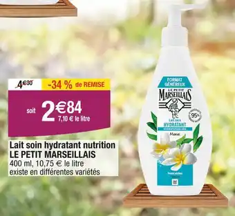 Cora x Carrefour LE PETIT MARSEILLAIS Lait soin hydratant nutrition offre