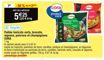 Cora x Carrefour CORA Poêlée haricots verts, brocolis, oignons, poivrons et champignons offre