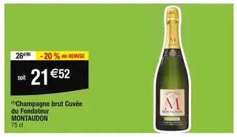 Cora x Carrefour MONTAUDON Champagne brut Cuvée du Fondateur offre