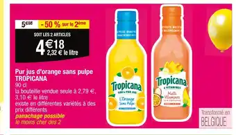 Cora x Carrefour TROPICANA Pur jus d'orange sans pulpe offre
