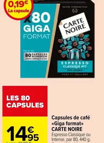 Carrefour Market Capsules de café <<Giga format>> CARTE NOIRE offre