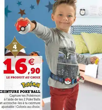 Super U Ceinture poke’ball offre