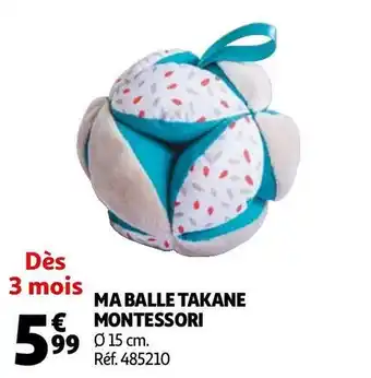 Auchan Montessori ma balle takane offre