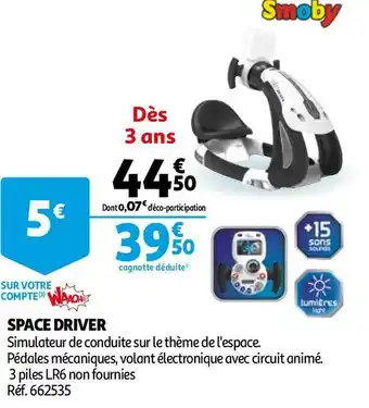 Space driver