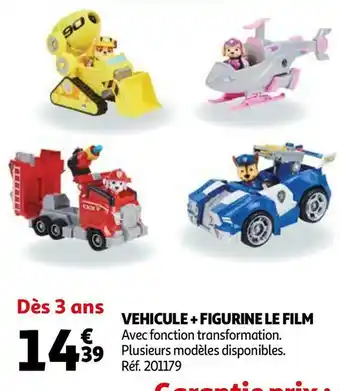 Vehicule + figurine le film