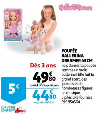 Auchan Poupée ballerina dreamer 45cm offre