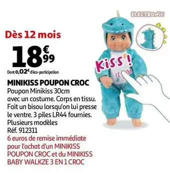 Auchan Minikiss minikiss poupon croc offre