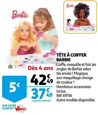 Auchan Barbie tête à coiffer barbie offre
