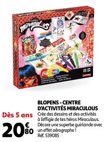 Auchan Blo pens blopens - centre d'activités miraculous offre