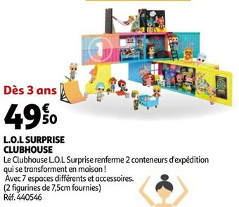Auchan L.o.l surprise clubhouse offre