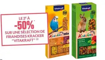 Truffaut VITAKRAFT LE 2E À -50% SUR UNE SÉLECTION DE FRIANDISES KRACKER “VITAKRAFT” offre