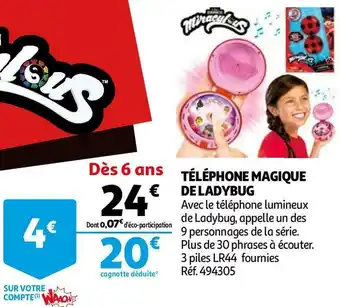 Auchan Miraculous téléphone magique de ladybug offre