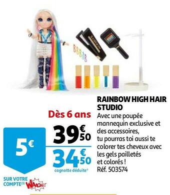 Auchan Rainbow high hair studio offre