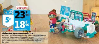 Auchan Vétérinaire squad safari expédition offre