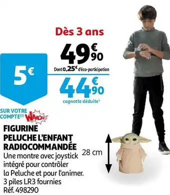 Auchan Figurine peluche l'enfant radiocommandée offre