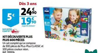 Auchan Kit découverte plus plus 600 pièces offre
