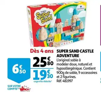 Auchan Super sand super sand castle adventure offre