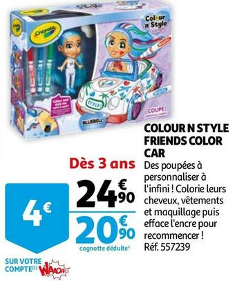 Auchan Colour n style friends color car offre